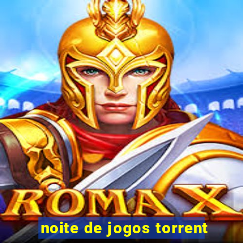 noite de jogos torrent